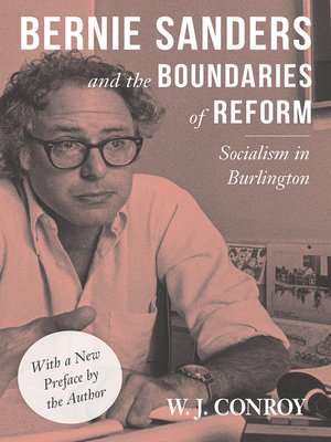 cover image of Bernie Sanders and the Boundaries of Reform